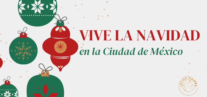 VIVE LA NAVIDAD EN LA CDMX